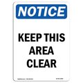 Signmission OSHA Notice Sign, Keep This Area Clear, 5in X 3.5in Decal, 10PK, 3.5" W, 5" L, Portrait, PK10 OS-NS-D-35-V-13868-10PK